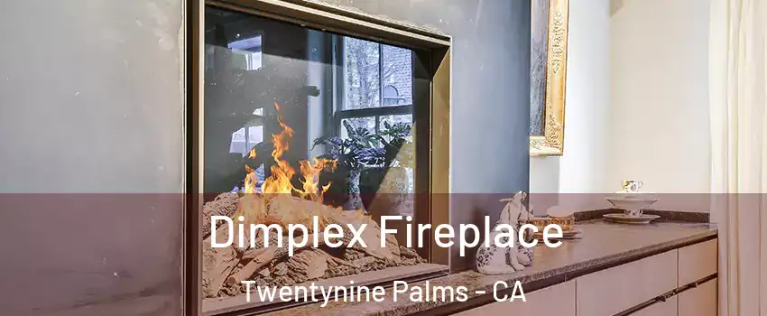  Dimplex Fireplace Twentynine Palms - CA